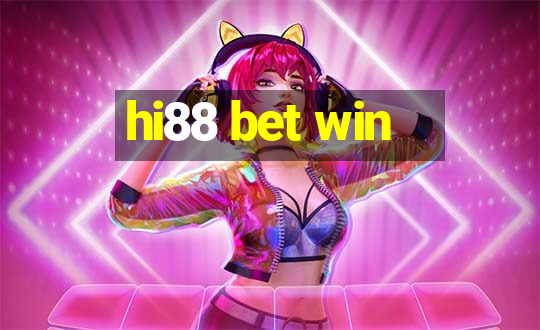 hi88 bet win