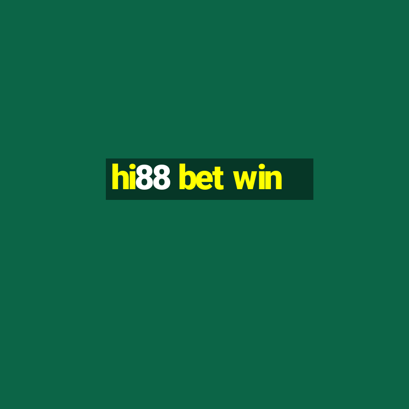 hi88 bet win