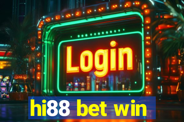 hi88 bet win