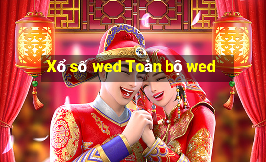 Xổ số wed Toàn bộ wed