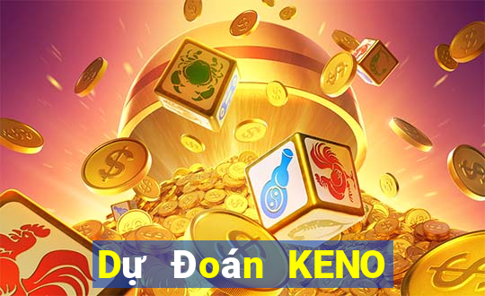 Dự Đoán KENO ngày 16