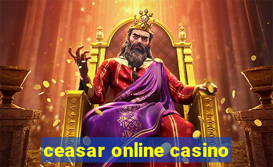 ceasar online casino