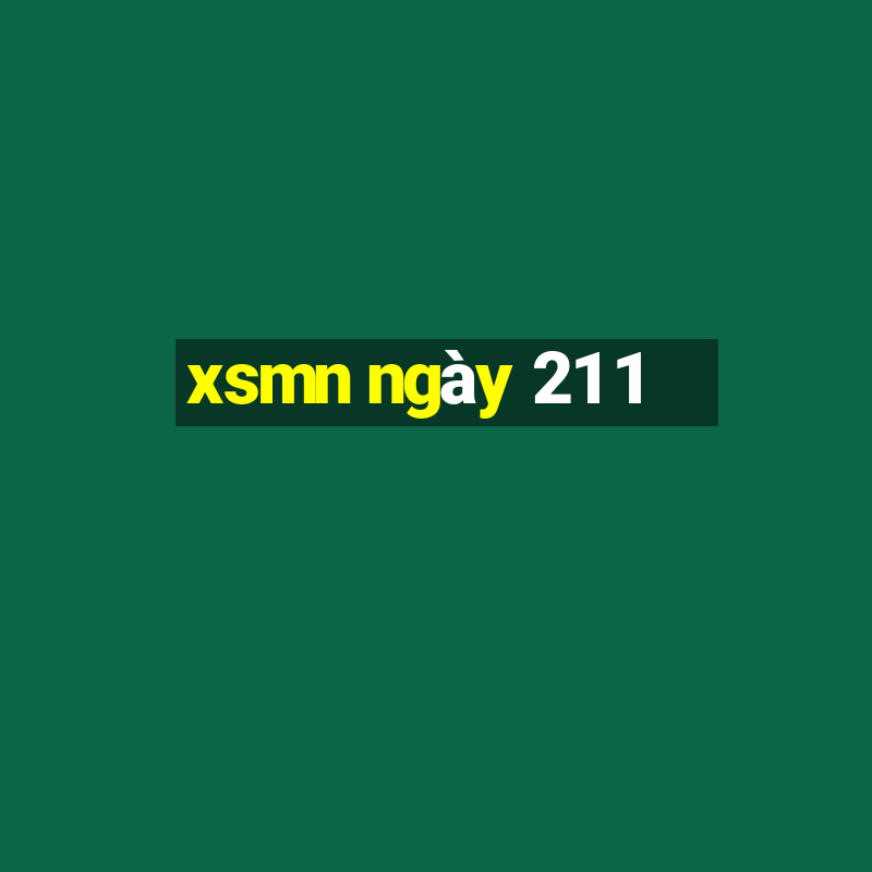 xsmn ngày 21 1