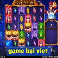 game bai viet