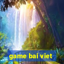 game bai viet