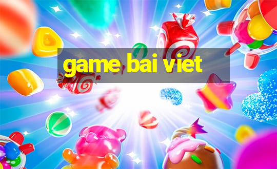 game bai viet