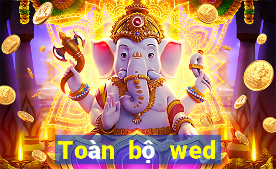 Toàn bộ wed của nền tảng xổ số