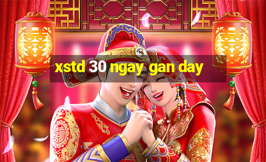 xstd 30 ngay gan day