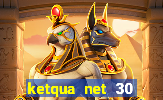 ketqua net 30 ngày gần đây