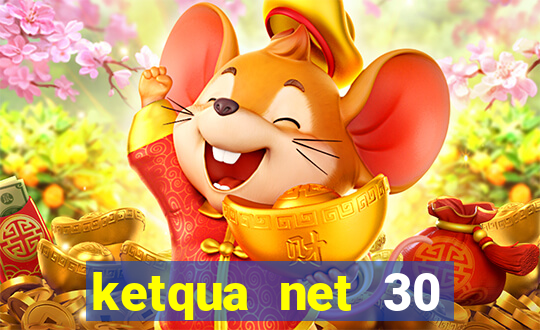 ketqua net 30 ngày gần đây