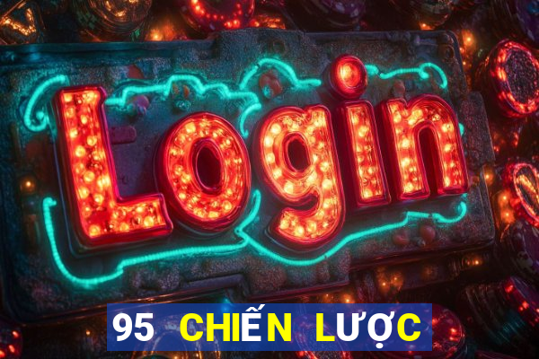 95 CHIẾN LƯỢC Việt nam