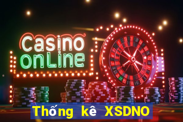 Thống kê XSDNO ngày 7