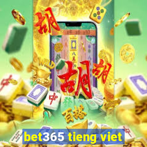 bet365 tieng viet