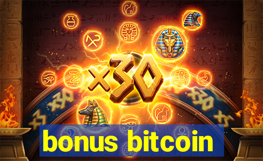 bonus bitcoin