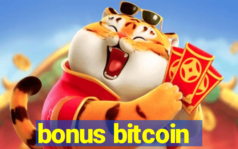 bonus bitcoin