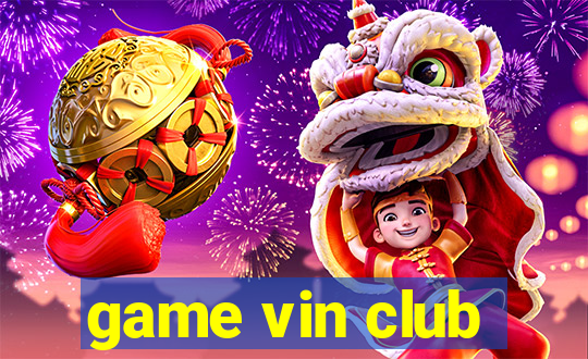 game vin club