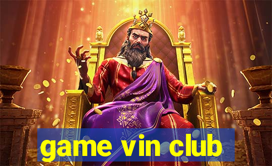 game vin club