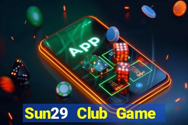 Sun29 Club Game Bài G52