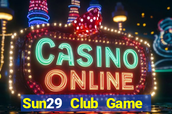 Sun29 Club Game Bài G52