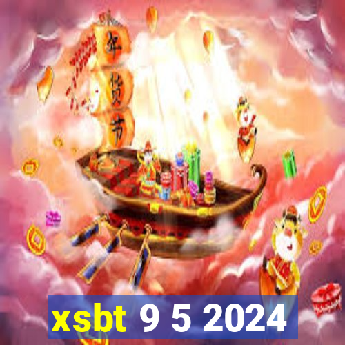 xsbt 9 5 2024