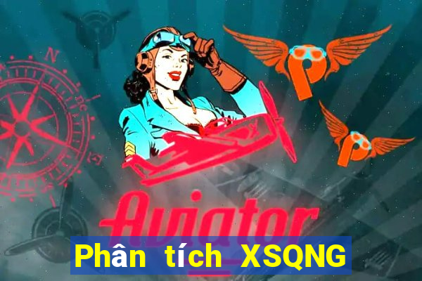 Phân tích XSQNG ngày 28