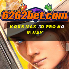 kqxs max 3d pro hôm nay