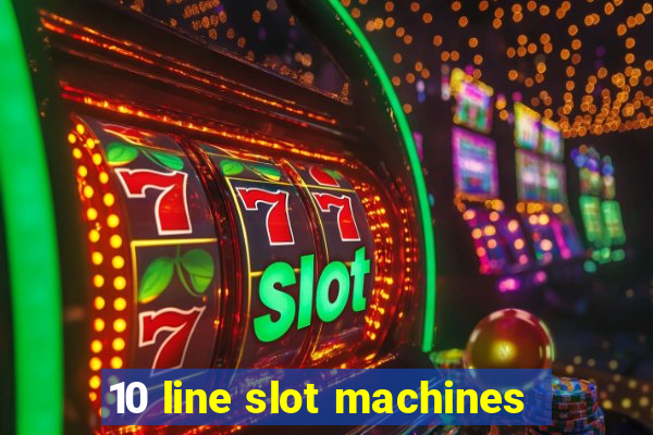 10 line slot machines