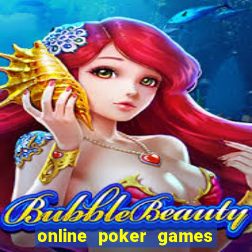 online poker games real money