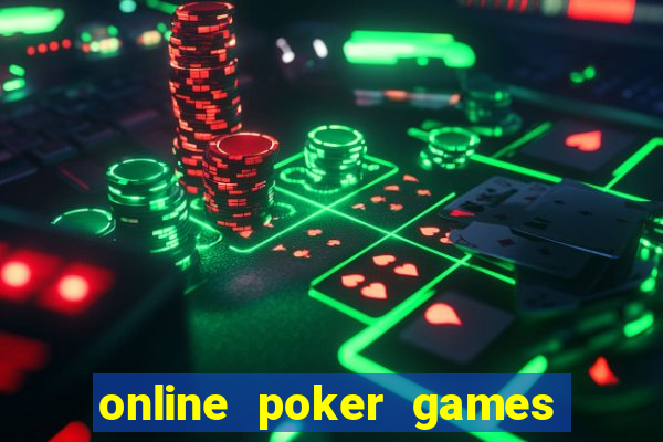 online poker games real money