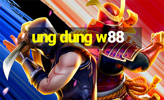 ung dung w88