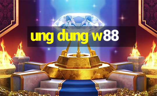 ung dung w88