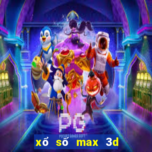 xổ số max 3d pro hôm qua