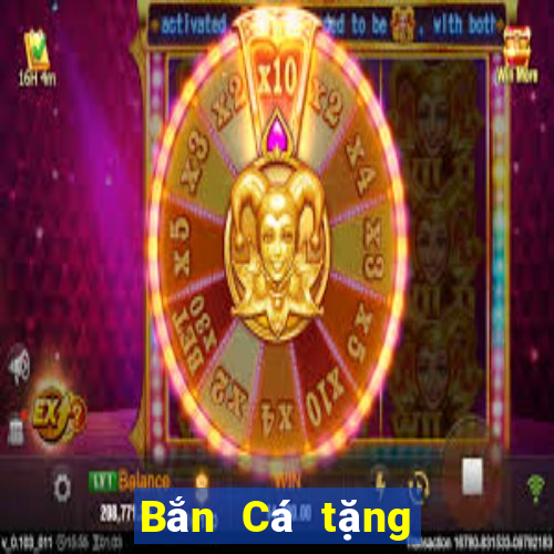 Bắn Cá tặng 188 cứu trợ