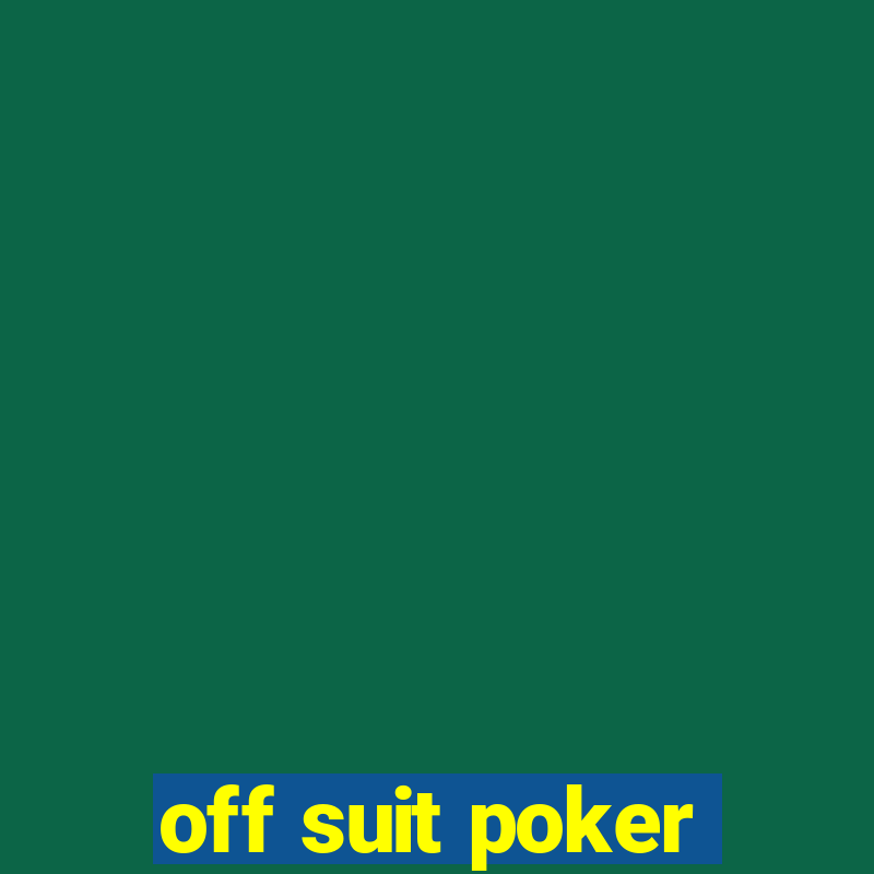 off suit poker