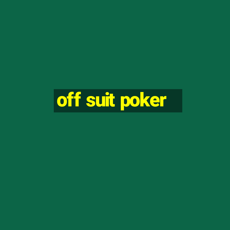 off suit poker