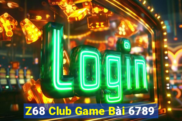 Z68 Club Game Bài 6789