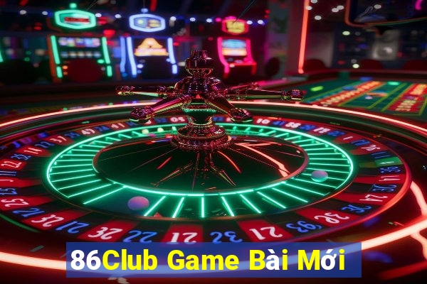 86Club Game Bài Mới