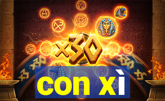 con xì