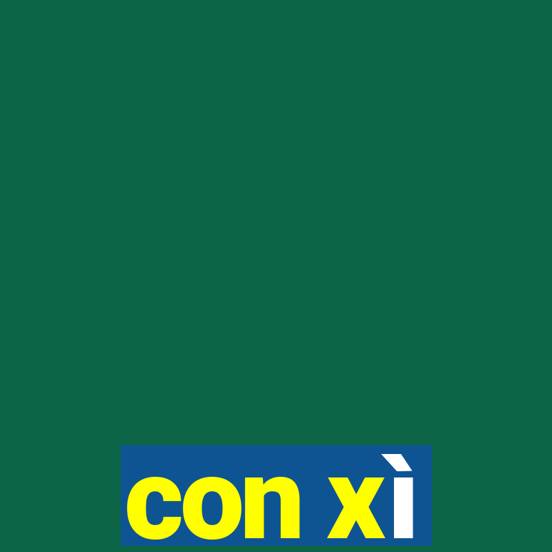 con xì