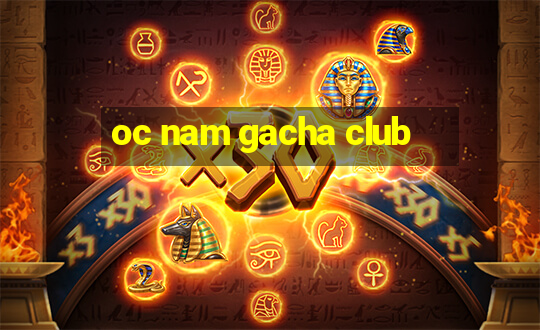 oc nam gacha club