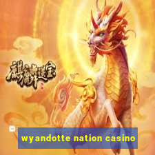 wyandotte nation casino