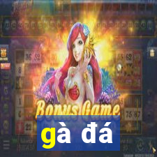 gà đá