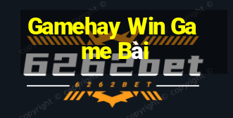 Gamehay Win Game Bài