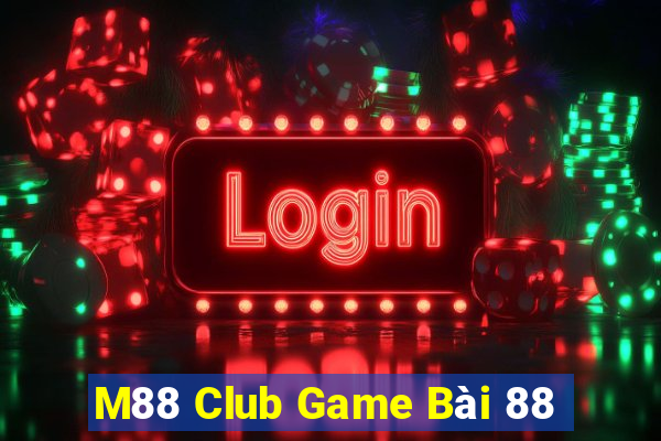 M88 Club Game Bài 88