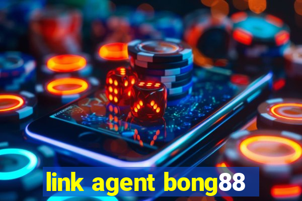 link agent bong88