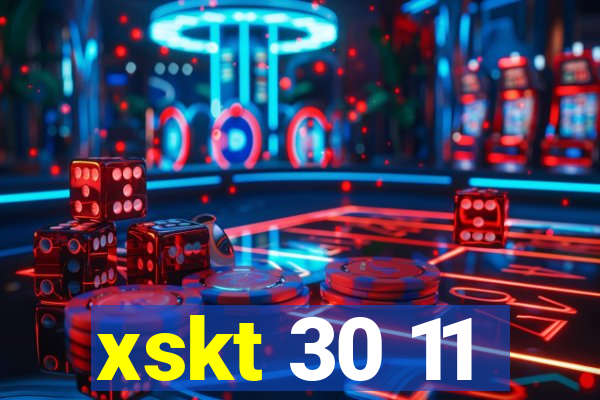 xskt 30 11