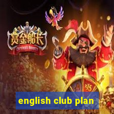 english club plan