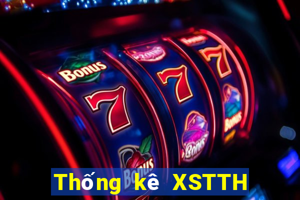 Thống kê XSTTH ngày 31