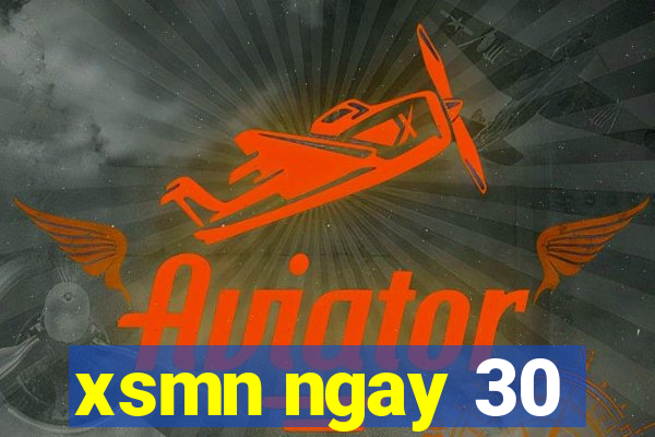 xsmn ngay 30