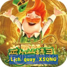 Lịch quay XSQNG ngày 30